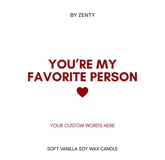 Personalised You're my favorite person Scented Candle